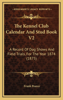 Kennel Club Calendar And Stud Book V2