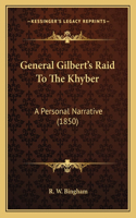 General Gilbert's Raid To The Khyber