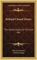 Behind Closed Doors