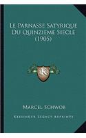 Parnasse Satyrique Du Quinzieme Siecle (1905)