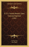 D. F. G. Termini Botanici, Quos Concensu Experient (1762)