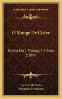 O Monge De Cister
