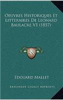 Oeuvres Historiques Et Litteraires De Leonard Baulacre V1 (1857)