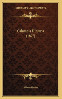 Calumnia E Injuria (1897)