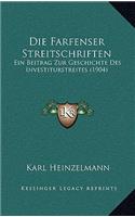 Die Farfenser Streitschriften: Ein Beitrag Zur Geschichte Des Investiturstreites (1904)