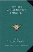 Nature's Constructive Principle