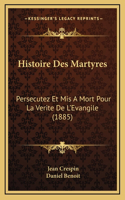 Histoire Des Martyres