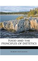 Food and the principles of dietetics