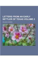 Letters from an Early Settler of Texas Volume 2