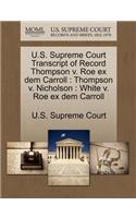 U.S. Supreme Court Transcript of Record Thompson V. Roe Ex Dem Carroll: (English)