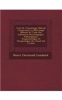 Trait de Climatologie M Dicale Comprenant La M T Orologie M Dicale Et L' Tude Des Influences Physiologiques, Pathologiques, Prophylactiques Et Th Rapeutiques Du Climat Sur La Sant