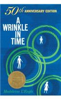 Wrinkle in Time: 50th Anniversary Commemorative Edition: (Newbery Medal Winner)