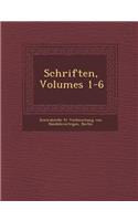 Schriften, Volumes 1-6: (German)