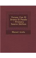 Versos: Con El Drama El Pasado