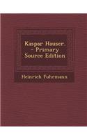 Kaspar Hauser.