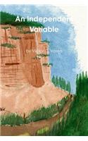 An Independent Variable