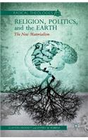 Religion, Politics, and the Earth