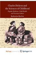 Charles Dickens and the Sciences of Childhood