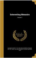 Interesting Memoirs; Volume 1