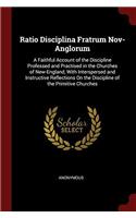 RATIO DISCIPLINA FRATRUM NOV-ANGLORUM: A