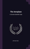 Aeroplane: A Concise Scientific Sudy