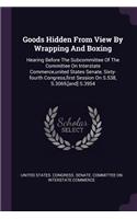 Goods Hidden from View by Wrapping and Boxing