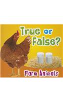True or False? Farm Animals