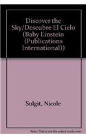 Discover the Sky/Descubre El Cielo