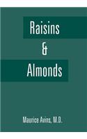 Raisins & Almonds