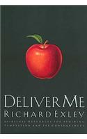 Deliver Me