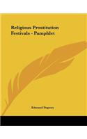 Religious Prostitution Festivals - Pamphlet