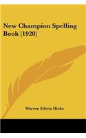 New Champion Spelling Book (1920)