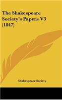 The Shakespeare Society S Papers V3 (1847)