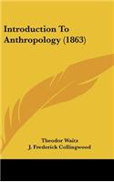 Introduction To Anthropology (1863)