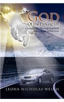 God of the Parking Lot: Seeing God’s Blessings and Favor in the Details of Our Lives