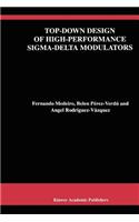 Top-Down Design of High-Performance Sigma-Delta Modulators