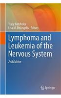 Lymphoma and Leukemia of the Nervous System