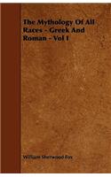 Mythology of All Races - Greek and Roman - Vol. I.
