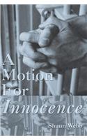 A Motion For Innocence