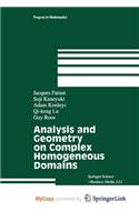 Analysis and Geometry on Complex Homogeneous Domains