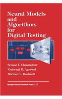 Neural Models and Algorithms for Digital Testing