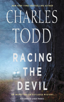 Racing the Devil Lib/E: An Inspector Ian Rutledge Mystery