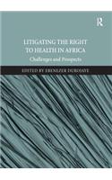 Litigating the Right to Health in Africa