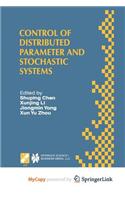 Control of Distributed Parameter and Stochastic Systems