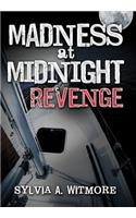 Madness at Midnight Revenge