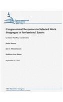 Congressional Responses to Selected Work Stoppages in Professional Sports