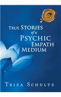 True Stories of a Psychic Empath Medium