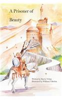 A Prisoner Of Beauty