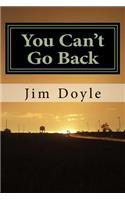 You Can't Go Back