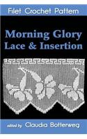 Morning Glory Lace & Insertion Filet Crochet Pattern